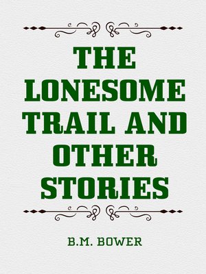 cover image of The Lonesome Trail and Other Stories